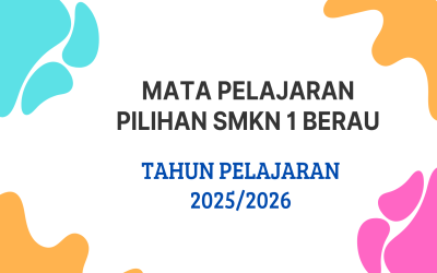 Pemilihan Mapel Pilihan SMKN 1 Berau